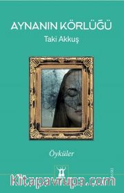 Aynanın Körlüğü