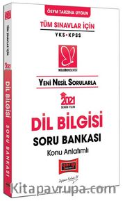 2021 Tüm Sınavlar İçin Dil Bilgisi Konu Anlatımlı Soru Bankası