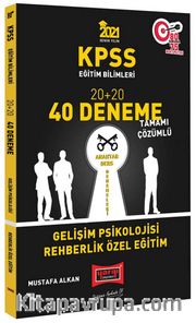 2021 KPSS Eğitim Bilimleri Gelişim Psikolojisi, Rehberlik Özel Eğitim Tamamı Çözümlü 40 Deneme