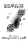 Rakı Şişesinde Genç Werther