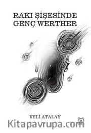 Rakı Şişesinde Genç Werther