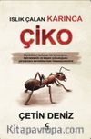 Islık Çalan Karınca Çiko