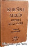 Kur'an-ı Mecid Tefsirli Meali Alisi Çanta Boy (Sadece Meal)