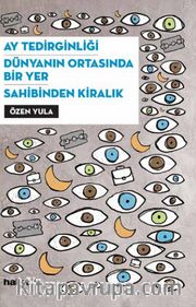 Ay Tedirginliği - Dünyanın Ortasında Bir Yer - Sahibinden Kiralık (3 Oyun Birarada)