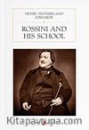 Rossini and His School