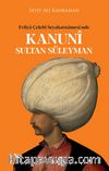 Evliya Çelebi Seyahatnamesi’nde Kanuni Sultan Süleyman