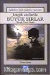 Küçük Anılarda Büyük Sırlar 2: Geldikleri Gibi Giderler (1916-1918)