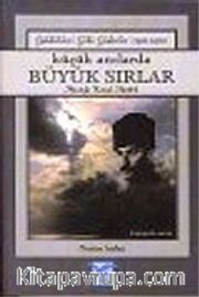 Küçük Anılarda Büyük Sırlar 2: Geldikleri Gibi Giderler (1916-1918)