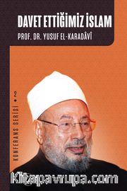 Davet Ettiğimiz İslam