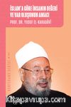 İslam’a Göre İnsanın Değeri ve Var Oluşunun Amacı 