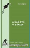 Ahlak , Etik ve Etikler