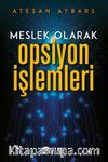 Meslek Olarak Opsiyon İşlemleri