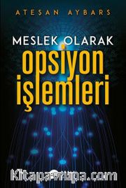 Meslek Olarak Opsiyon İşlemleri