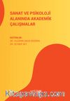 Sanat ve Psikoloji Alanında Akademik Çalışmalar