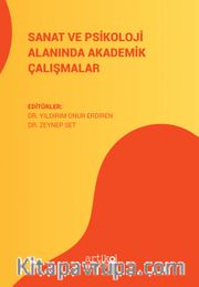 Sanat ve Psikoloji Alanında Akademik Çalışmalar