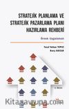 Stratejik Planlama ve Stratejik Pazarlama Planı Hazırlama Rehberi