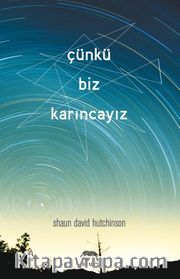 Çünkü Biz Karıncayız