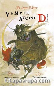 Vampir Avcısı D Cilt 1