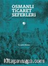 Osmanlı Ticaret Seferleri