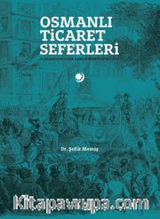 Osmanlı Ticaret Seferleri
