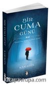 Bir Cuma Günü & Ahi