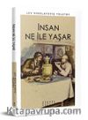 İnsan Ne İle Yaşar