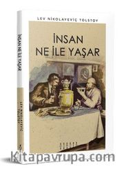 İnsan Ne İle Yaşar