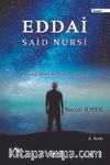 Eddai Said Nursi & Karanlığı Delen Bir Yıldızın Hikayesi