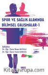 Spor ve Sağlık Alanında Bilimsel Çalışmalar 1