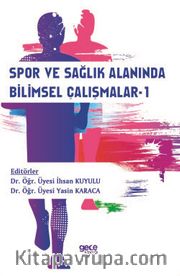 Spor ve Sağlık Alanında Bilimsel Çalışmalar 1