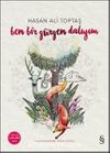 Ben Bir Gürgen Dalıyım (Karton Kapak)