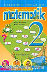 Eğlenceli Matematik 2. Sınıf/Zihinden Problemlerle