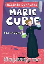 Marie Curie / Bilimin Dehaları