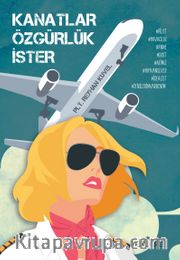 Kanatlar Özgürlük İster