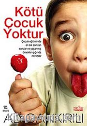 Kötü Çocuk Yoktur