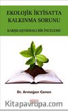 Ekolojik İktisatta Kalkınma Sorunu & Karşılaştırmalı Bir İnceleme