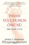 İnsan Vücudunun Öyküsü & Sağlık, Hastalık ve Evrim