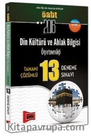 2016 ÖABT Din Kültürü ve Ahlak Bilgisi Öğretmenliği Tamamı Çözümlü 13 Deneme Sınavı