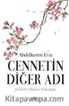 Cennetin Diğer Adı