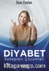 Diyabet & Sebepleri Çözümleri 