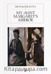 My Aunt Margaret’s Mirror