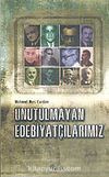 Unutulmayan Edebiyatçılarımız