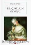 Bir Çöküşün Öyküsü  