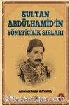 Sultan Abdülhamid’in Yöneticilik Sırları 