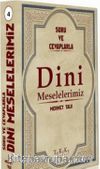 Soru ve Cevaplarla Dini Meselelerimiz 4