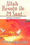 Allah Resulü İle 24 Saat