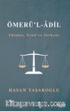 Ömerül Adil (Fütuhat, Evail ve İstikrar)