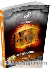 2016 KPSS Adrenalin Genel Yetenek Matematik 25 Çözümlü Deneme