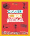 National Geographic Kids / Zamanını Yöneten Çocuklar 