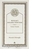 Kur'an-ı Anlama Yöntemi Tefsir Usulü (Ciltsiz)